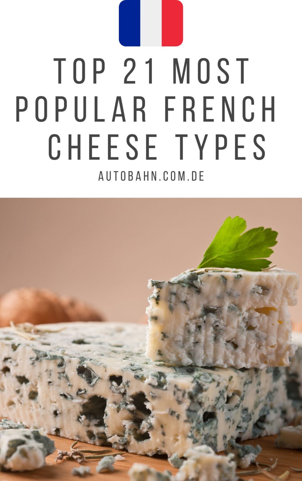 Most Popular French Cheeses What Are The Best French Cheeses French Cheeses Of The Best